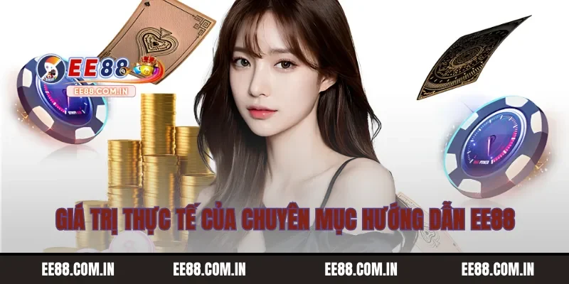 Giá trị thực tế mà người chơi nhận được khi đọc hướng dẫn EE88
